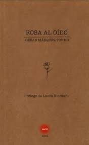 Libro Rosa Al Oido - Marquez Tormo, Cesar