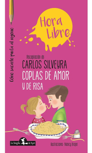 Libro - Coplas De Amor Y De Risa - Hora Libre - Carlos Pila