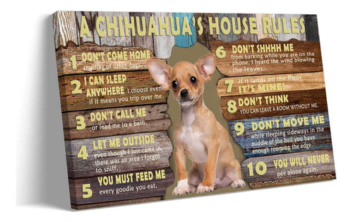 Chihuahua - Pster De Reglas De La Casa Con Citas Enmarcadas,