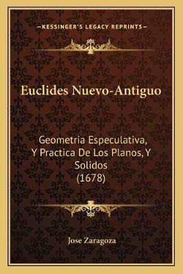 Libro Euclides Nuevo-antiguo : Geometria Especulativa, Y ...