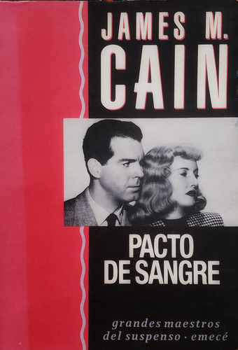 Pacto De Sangre. James M. Cain (Usado)