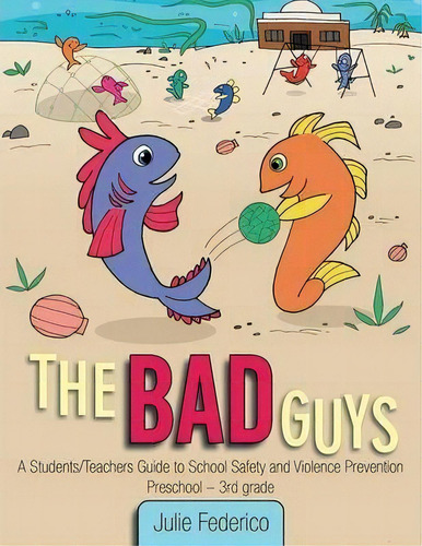 The Bad Guys, De Julie Federico. Editorial Westbow Press, Tapa Blanda En Inglés
