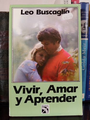 Vivir, Amar Y Aprender