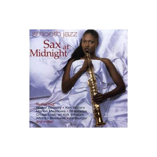 Smooth Jazz Sax At Midnight/various Smooth Jazz Sax At Midni