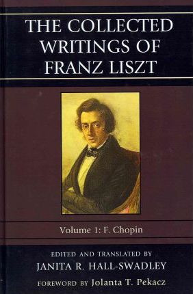 Libro The Collected Writings Of Franz Liszt