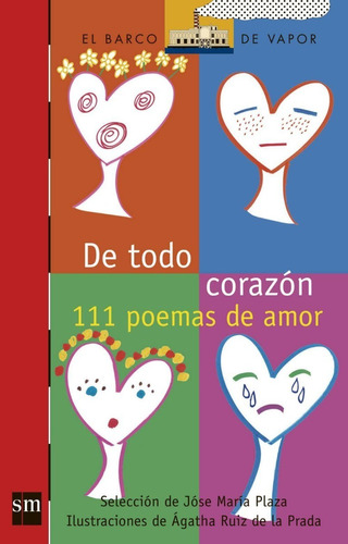 De Todo Corazón: 111 Poemas De Amor - José María Plaza
