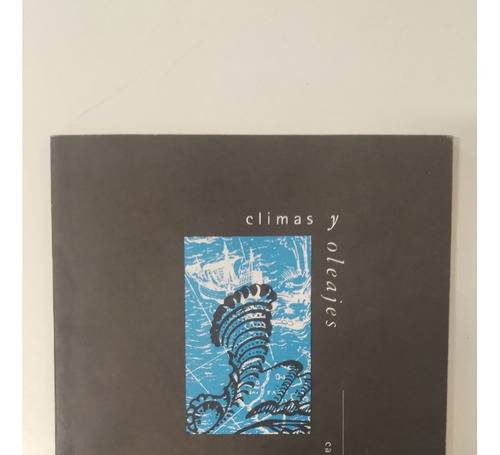 Climas Y Oleajes - Carlos Elliff