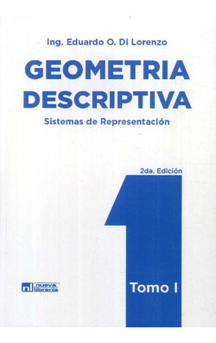 Libro Geometría Descriptiva Tomo I De Eduardo O. Di Lorenzo