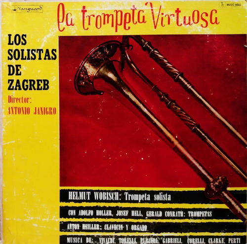 Los Solistas De Zagreb - La Trompeta Virtuosa 