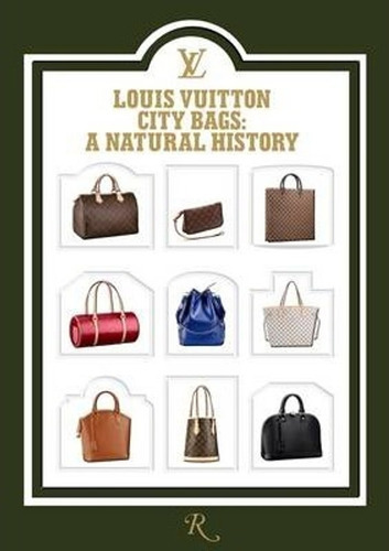 Louis Vuitton City Bags: A Natural History, De Vv.aa. Editorial Rizzoli, Tapa Blanda, Edición 1 En Español