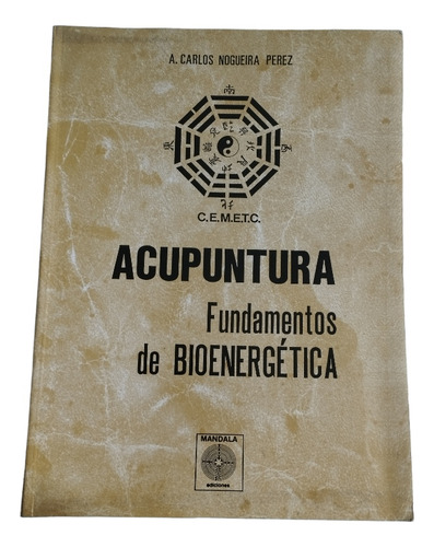 Acupuntura Fundamentos De Bioenergética (Usado)