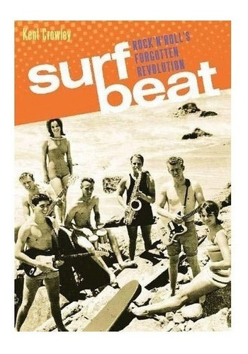 Surf Beat - Kent Crowley