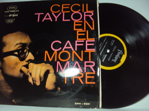 Vinilo Lp 171 Cecil Taylor En El Cafe Mont Martre