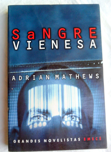 Sangre Vienesa - Adrian Mathews * Grandes Novelistas Emece