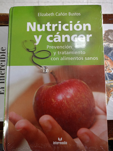 Libro Nutrición Y Cáncer 