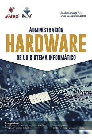 Libro Administracion Hardware De Un Sistema Informatic Nuevo