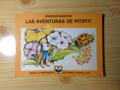 Las Aventuras De Pitipiti - Enrique Banchs