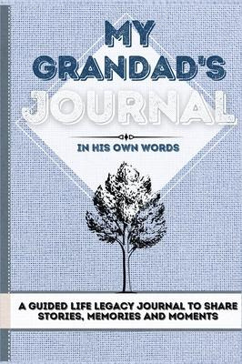 Libro My Grandad's Journal : A Guided Life Legacy Journal...