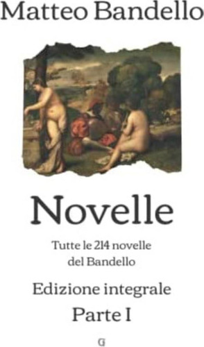 Libro: Novelle: Edizione Integrale - Parte I (italian Editio
