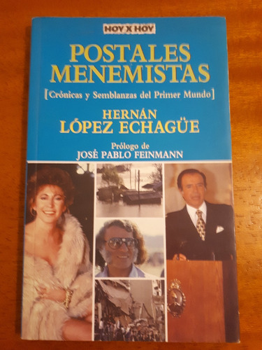 Libro Postales Menemistas - Hernán López Echagüe