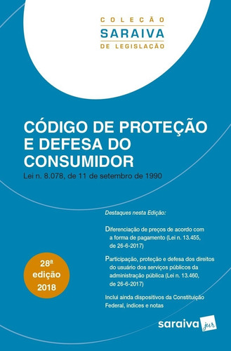 Codigo De Protecao E Defesa Do Consumidor - Saraiva - Ed 28