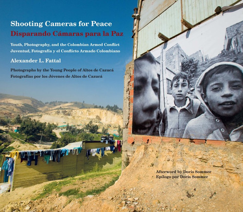 Disparando Cámaras Para La Paz Juventud Fotografía Y El Conf