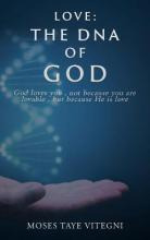 Libro Love : The Dna Of God: God Loves You, Not Because Y...