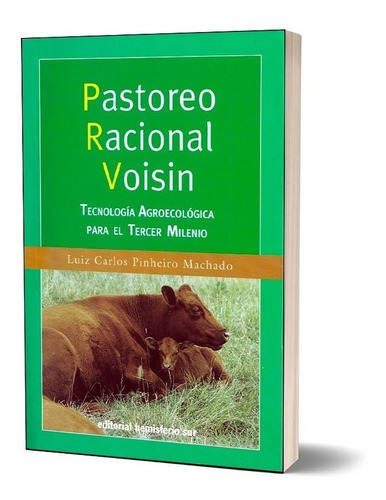 Pastoreo Racional Voisin - Pinheiro Machado - Hemisferio Sur