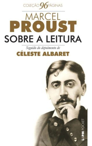 Sobre A Leitura Seguido De Entrevista Com Céleste Albaret