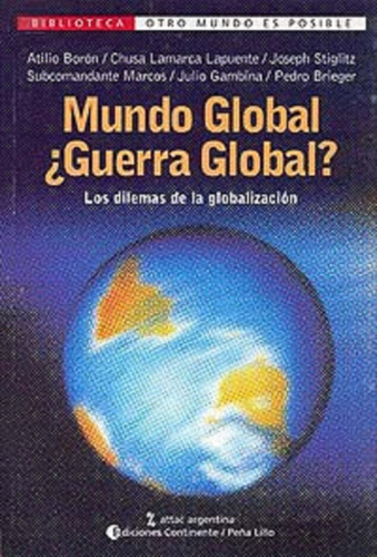 Mundo Global . Guerra Global?