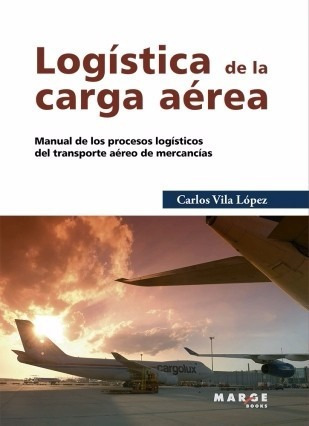 Libro Técnico Logística De La Carga Aérea Manual De Los Proc