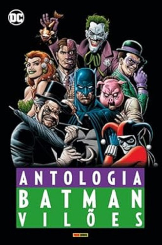 Batman - Vilões: Antologia - Hq - Panini