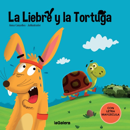 La Liebre Y La Tortuga - Anna Canyelles