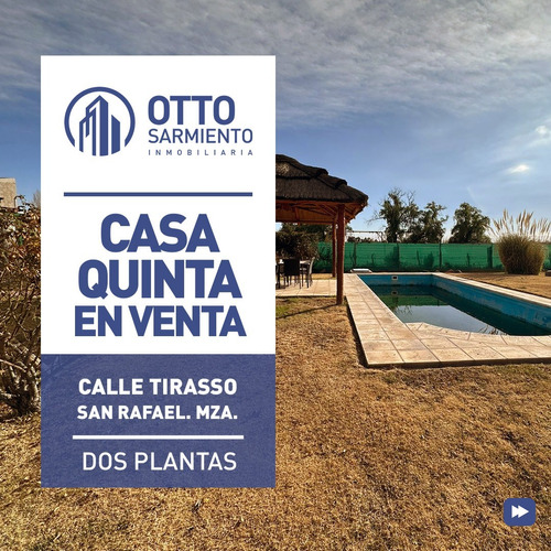 Vendo Casa Quinta En San Rafael, Mendoza