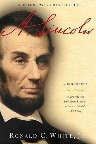 A. Lincoln, De Jr.  Ronald C. White. Editorial Random House Usa Inc, Tapa Blanda En Inglés