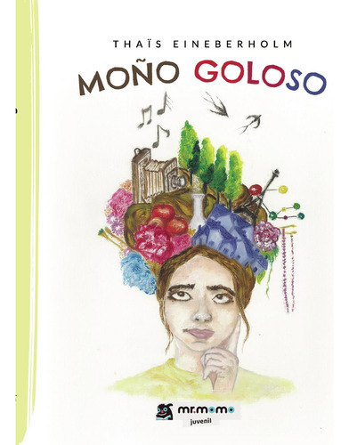 Moño Goloso - Tapa Dura: No aplica, de Eineberholm Tha is.. Serie 1, vol. 1. Editorial Mr. Momo, tapa pasta blanda, edición 1 en español, 2021