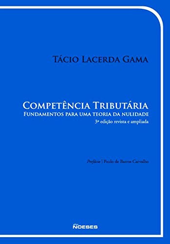 Libro Competência Tributária Fundamentos Para Uma Teoria Da