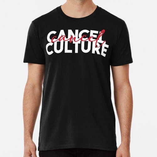 Remera Dejar De Cancelar Cultura Algodon Premium