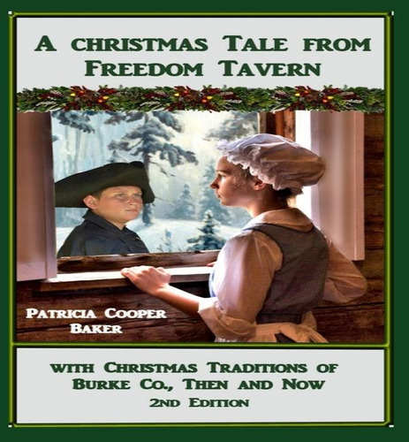 A Christmas Tale From Freedom Tavern, De Patricia Cooper Baker. Editorial Cooper's Peak, Publisher, Tapa Blanda En Inglés
