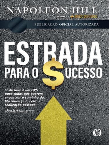Estrada Para O Sucesso, De Hill, Napoleon. Editora Citadel Grupo Editorial, Capa Mole Em Português