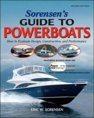 Sorensen's Guide To Powerboats, 2/e, De Eric Sorensen. Editorial International Marine Publishing Co, Tapa Blanda En Inglés