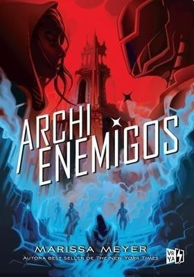 Libro Archienemigos De Marissa Meyer