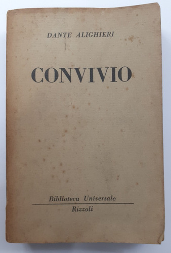 Convivio - Dante Alighieri (en Italiano. Edición Anotada)