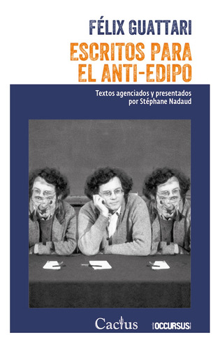 Escritos Para El Anti-edipo - Guattari Felix