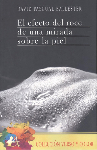 Libro Efecto Del Roce De Una Mirada Sobre La Piel