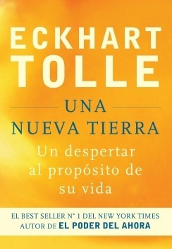 Una Nueva Tierra - Eckhart Tolle