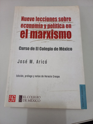 Lecciones Sobre Economía Y Política En El Marxismo Aricó