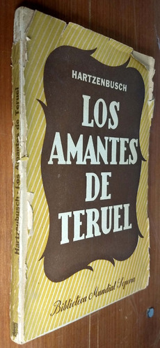 Los Amantes De Teruel - Hartzenbusch - Sopena