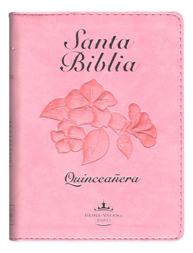 Biblia Quinceañera Rvr60 Rosa