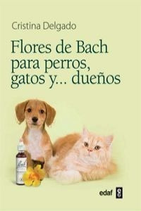 Libro Flores De Bach Para Perros, Gatos Y...dueños